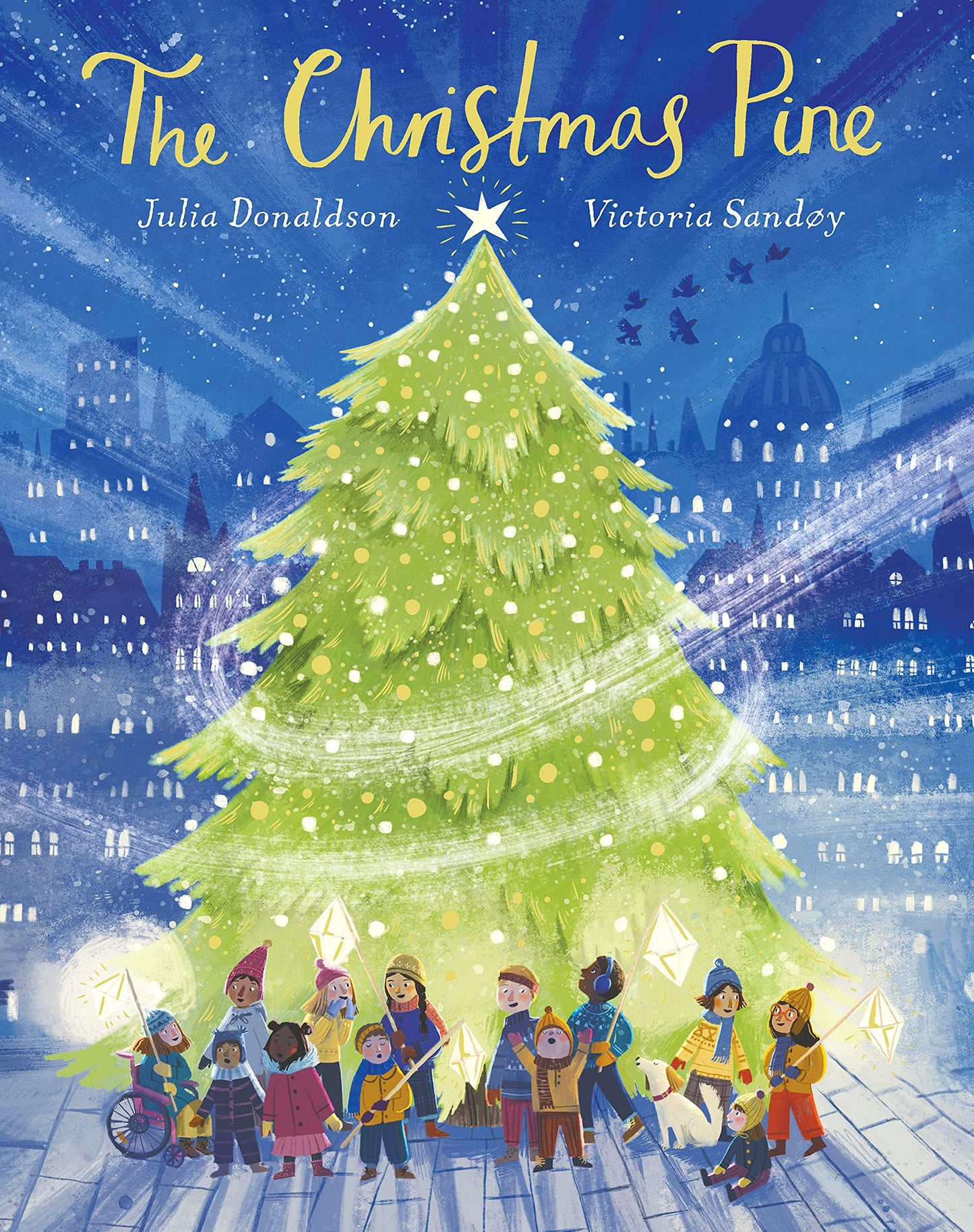 The Christmas Pine by Julia Donaldson (author), Victoria Sandøy (illustrator)
